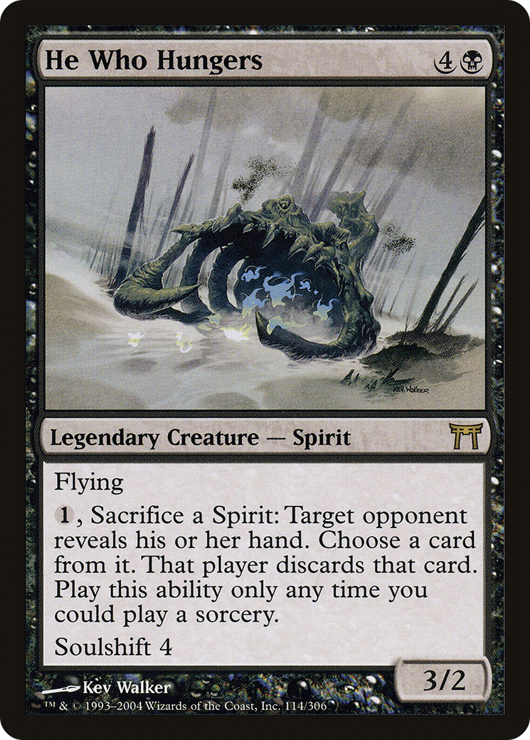 He Who Hungers (CHK-114) [Champions of Kamigawa]