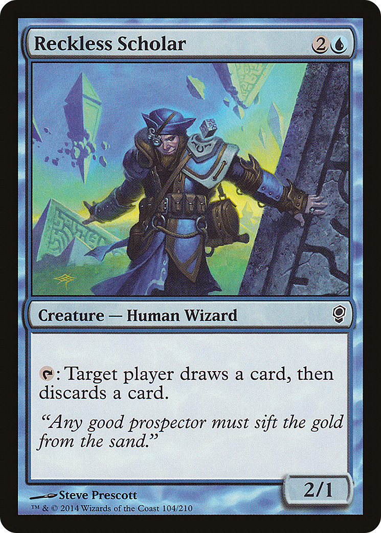 Reckless Scholar (CNS-104) [Conspiracy]