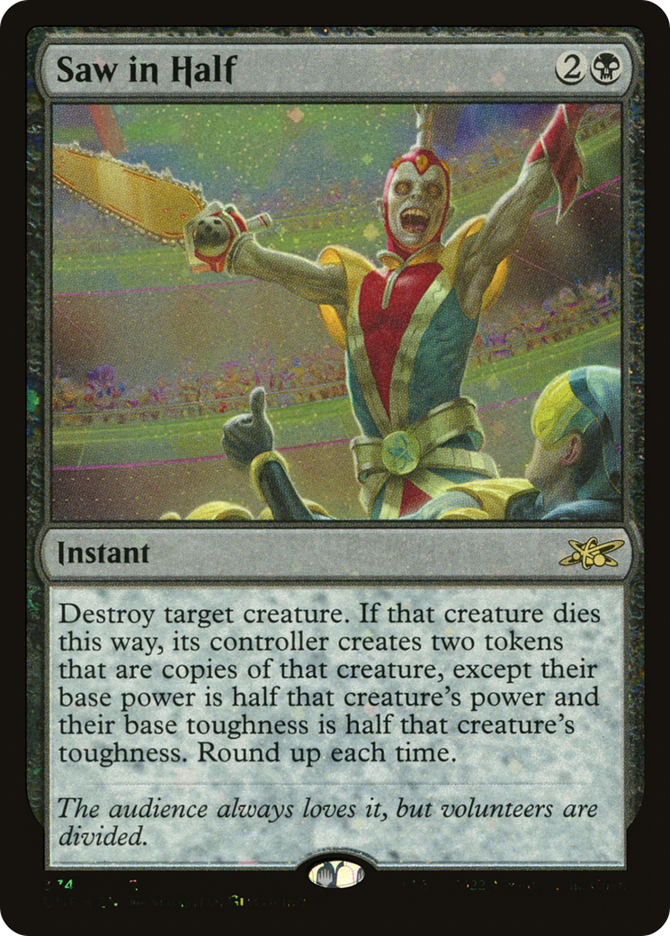 Saw in Half (Galaxy Foil) (UNF-374) [Unfinity] Foil