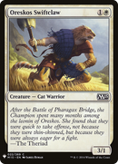 Oreskos Swiftclaw (LIST-M15-22) [The List]
