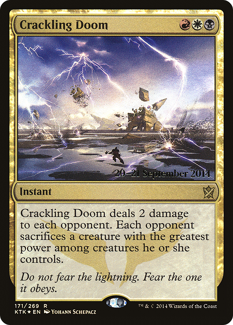 Crackling Doom (PRE-171S) [Khans of Tarkir Promos] Foil