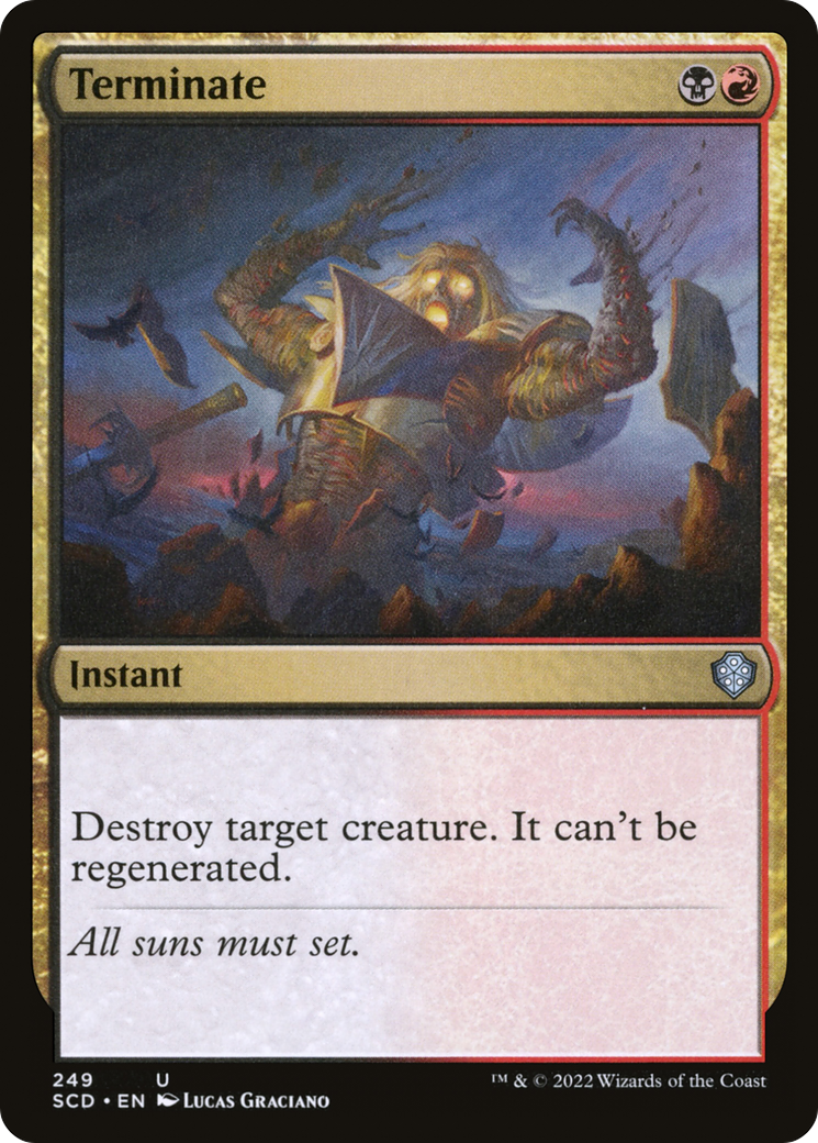 Terminate (SCD-249) [Starter Commander Decks]