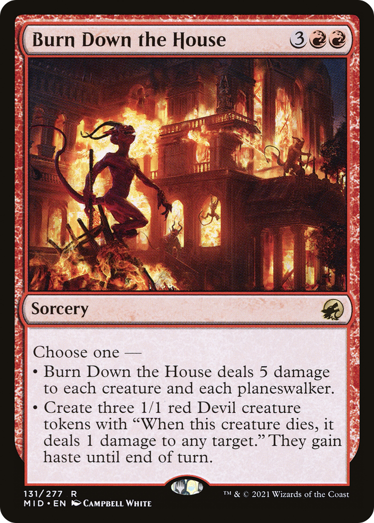 Burn Down the House (MID-131) [Innistrad: Midnight Hunt]