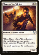 Slayer of the Wicked (DDQ-018) [Duel Decks: Blessed vs. Cursed]