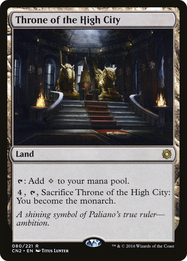Throne of the High City (CN2-080) [Conspiracy: Take the Crown]