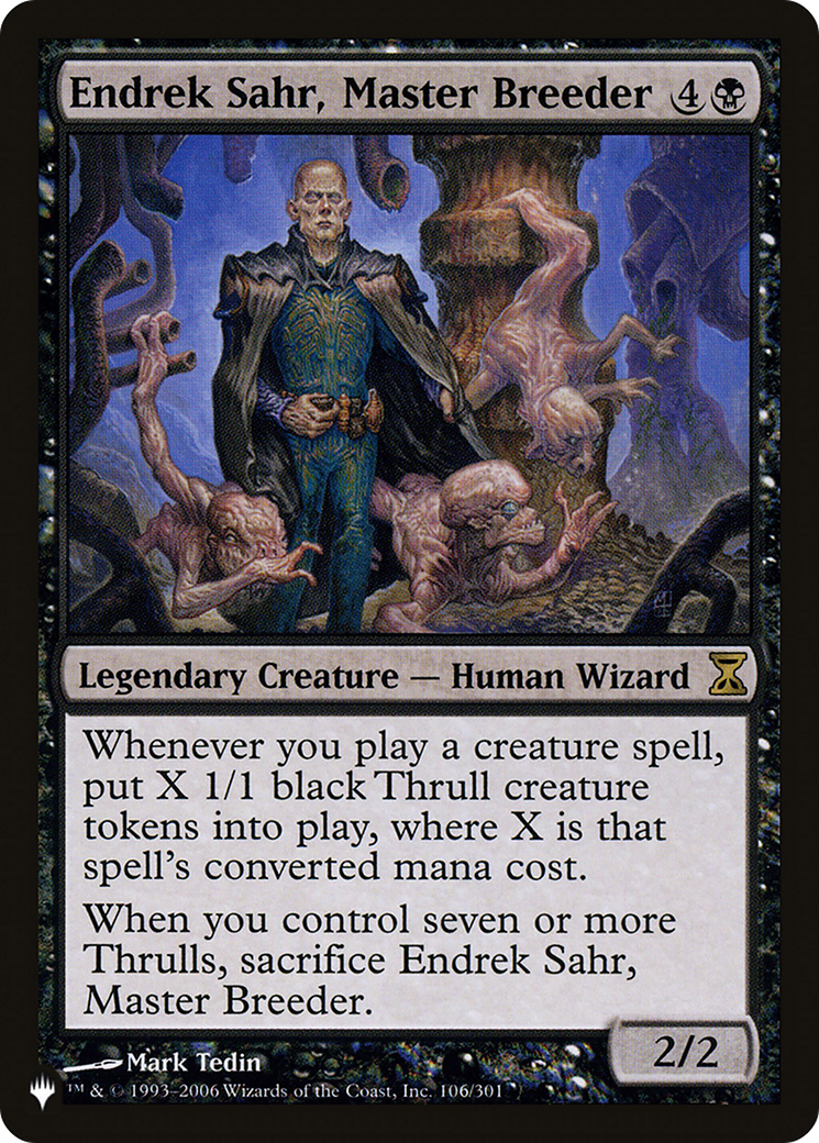 Endrek Sahr, Master Breeder (LIST-TSP-106) [The List]