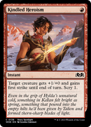 Kindled Heroism (WOE-138) [Wilds of Eldraine]