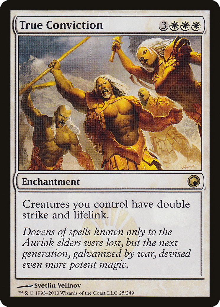 True Conviction (SOM-025) [Scars of Mirrodin]
