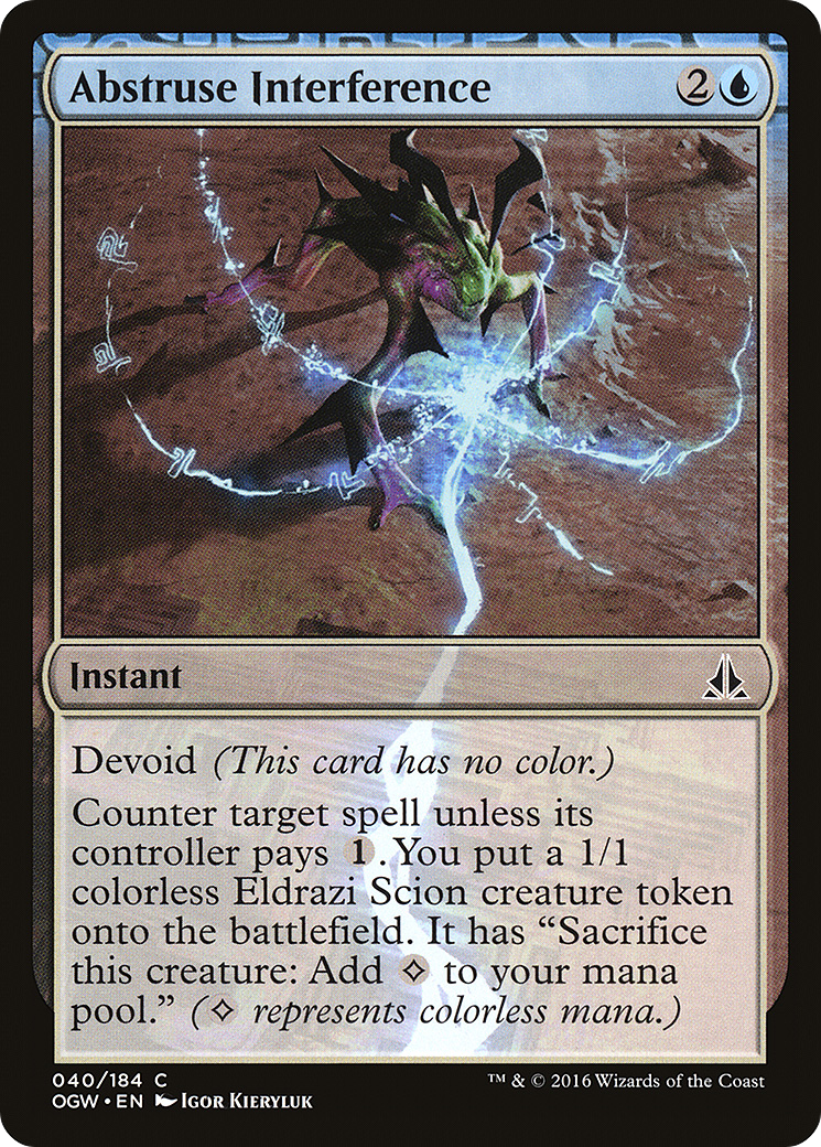 Abstruse Interference (OGW-040) [Oath of the Gatewatch]: (devoid)