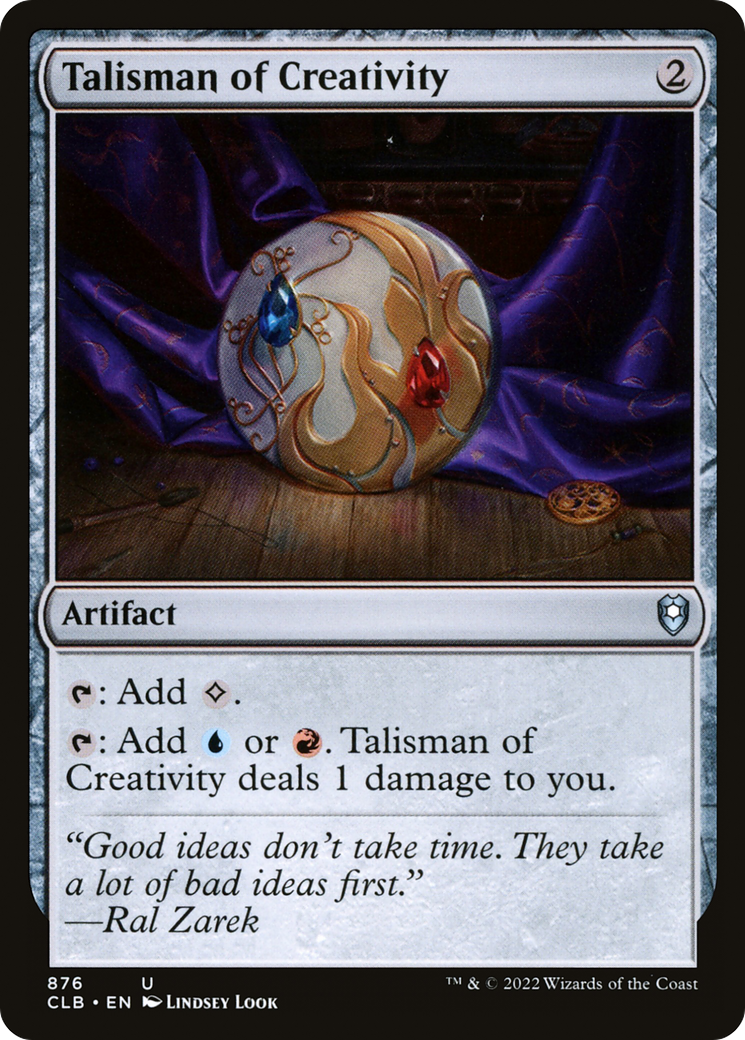 Talisman of Creativity (CLB-876) [Commander Legends: Battle for Baldur's Gate]