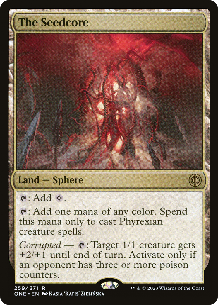 The Seedcore (ONE-259) [Phyrexia: All Will Be One]