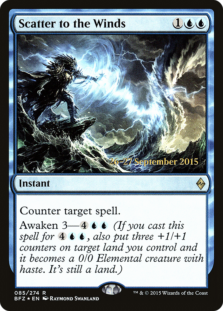 Scatter to the Winds (PRE-85S) [Battle for Zendikar Promos] Foil
