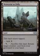 Memorial to Folly (TDC-377) [Commander: Tarkir: Dragonstorm]