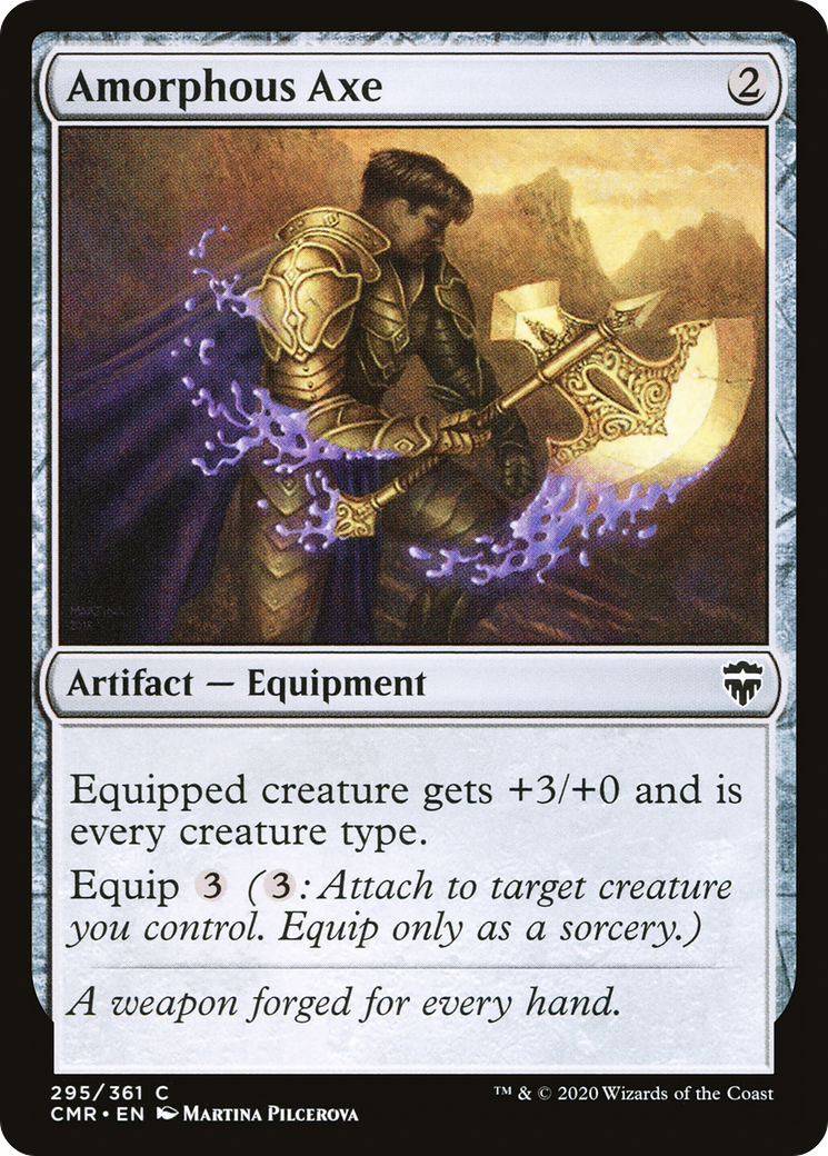 Amorphous Axe (CMR-295) [Commander Legends]