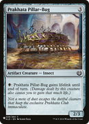 Prakhata Pillar-Bug (LIST-KLD-228) [The List]