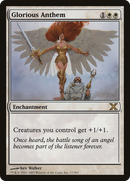 Glorious Anthem (10E-017) [Tenth Edition]