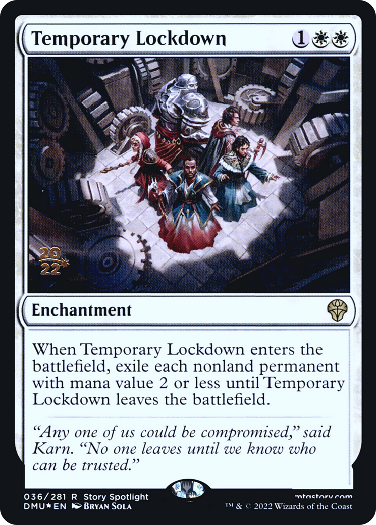 Temporary Lockdown (PRE-36S) [Dominaria United Promos] Foil