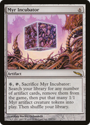 Myr Incubator (MRD-212) [Mirrodin]