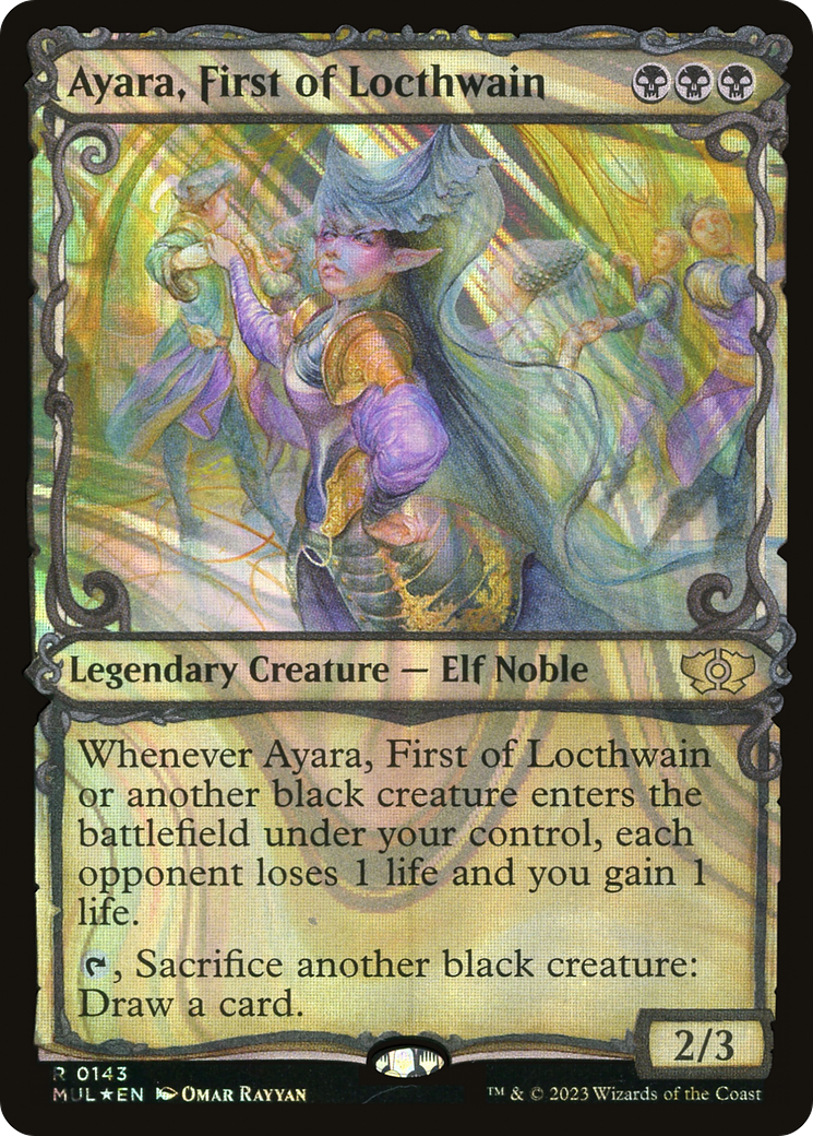 Ayara, First of Locthwain (MUL-143) [Multiverse Legends]: (Showcase) Foil