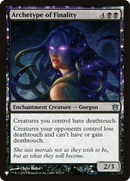 Archetype of Finality (LIST-BNG-58) [The List]: (enchantment)