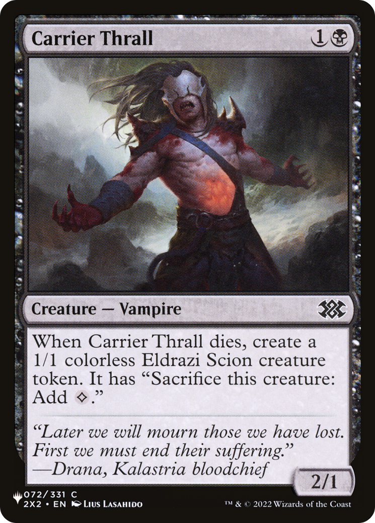 Carrier Thrall (LIST-2X2-72) [The List]