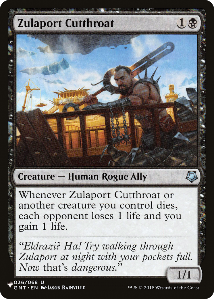Zulaport Cutthroat (LIST-GNT-36) [The List]