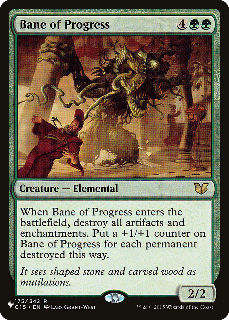 Bane of Progress (LIST-C15-175) [The List]