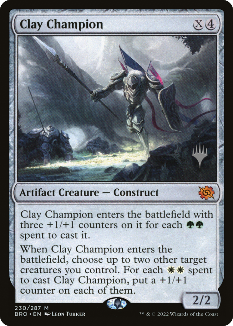 Clay Champion (PPBRO-230) [Promo Pack: The Brothers' War Promos]