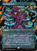 Birthing Pod (SLC-2011) (Borderless) [Secret Lair Countdown Kit]