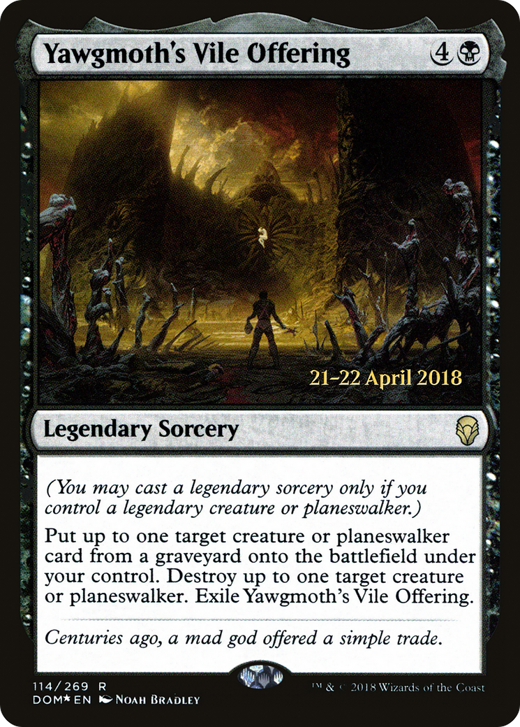 Yawgmoth's Vile Offering (PRE-114S) [Dominaria Promos] Foil