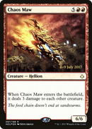 Chaos Maw (PRE-87S) [Hour of Devastation Promos] Foil
