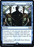 Cut Your Losses (PRE-038) [Streets of New Capenna Promos] Foil