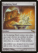 Sculpting Steel (MRD-238) [Mirrodin]