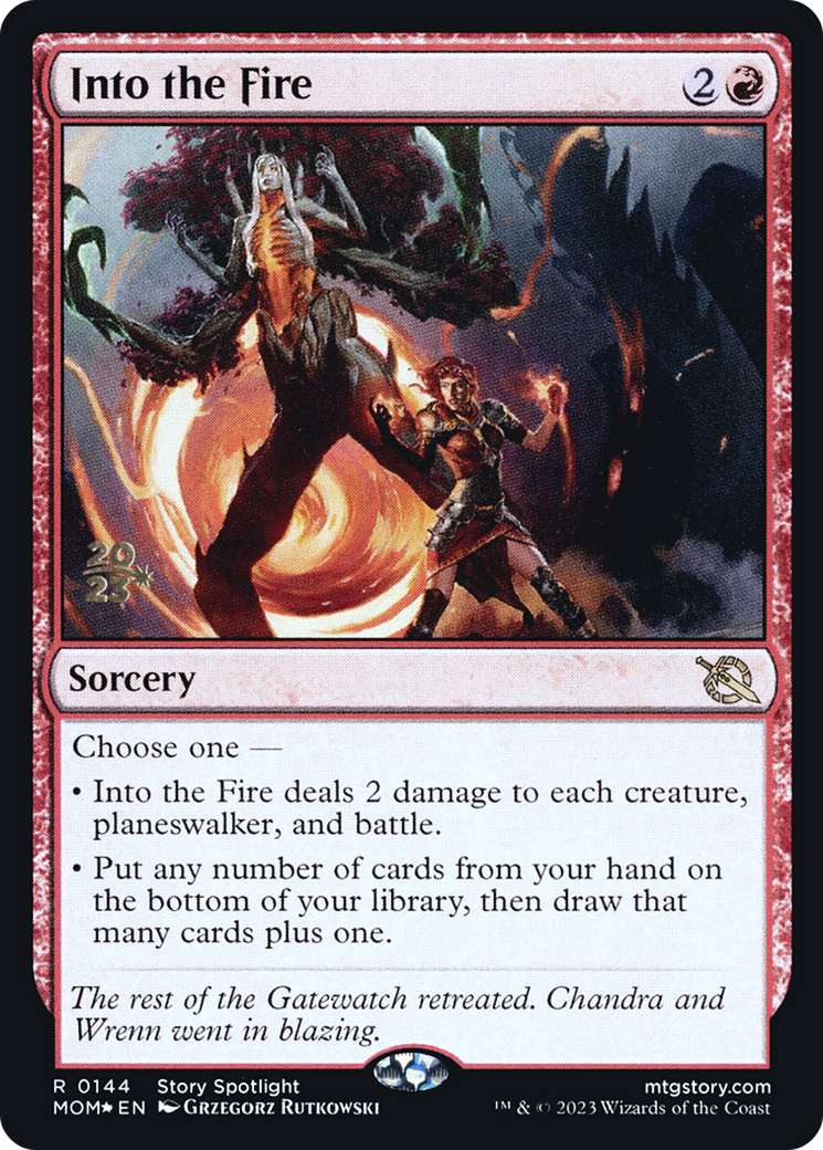 Into the Fire (PRE-144S) [March of the Machine Promos] Foil
