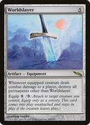 Worldslayer (MRD-276) [Mirrodin]