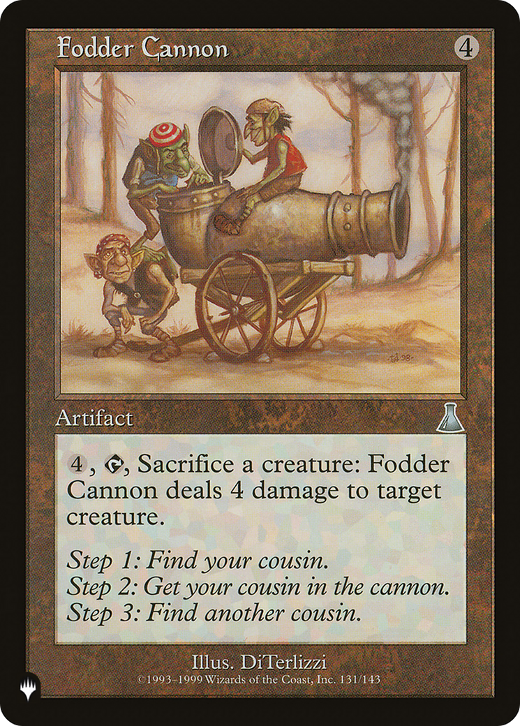 Fodder Cannon (LIST-UDS-131) [The List]