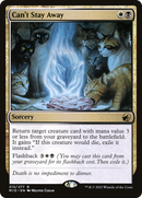 Can't Stay Away (MID-213) [Innistrad: Midnight Hunt]
