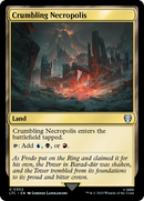 Crumbling Necropolis (LTC-302) [Tales of Middle-earth Commander]