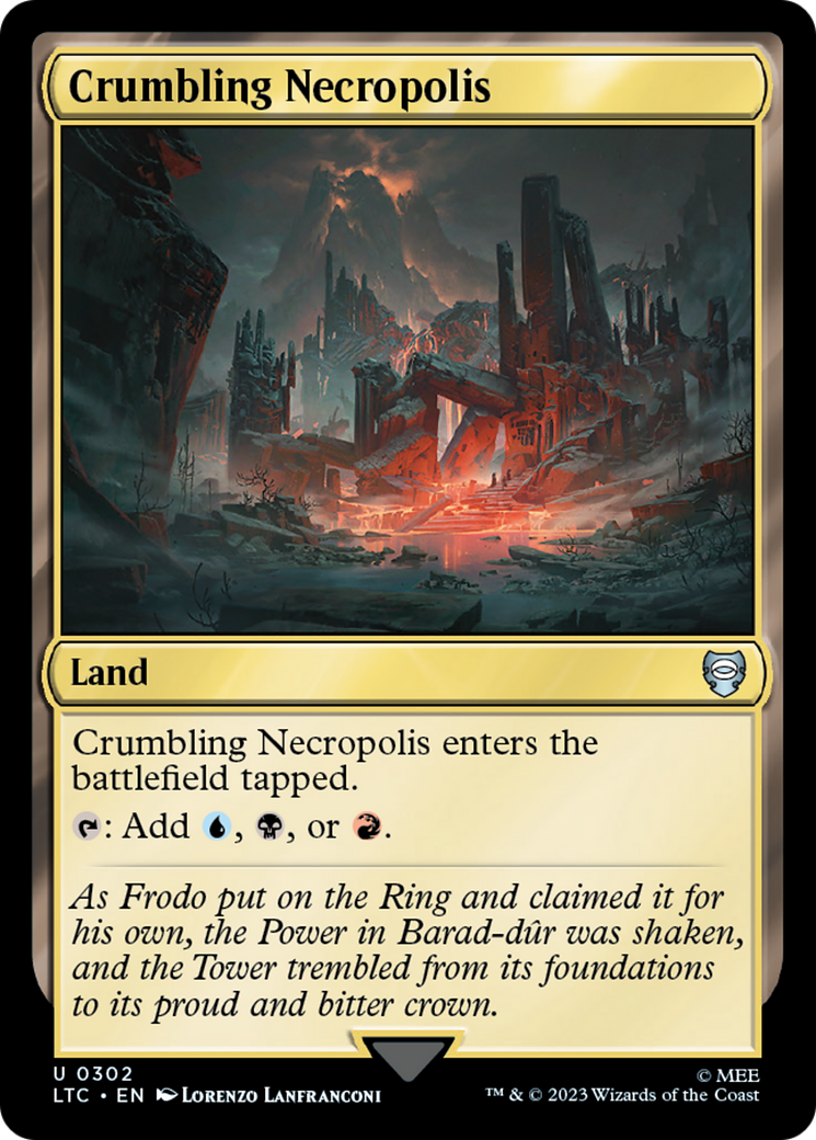 Crumbling Necropolis (LTC-302) [Tales of Middle-earth Commander]