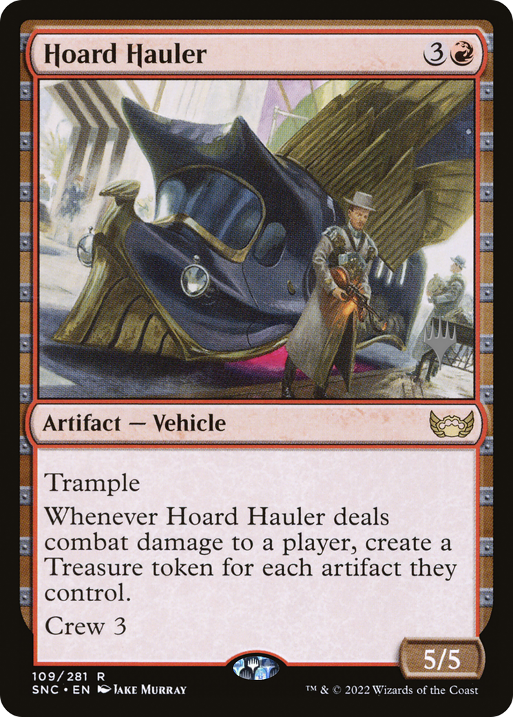 Hoard Hauler (PPSNC-109) [Promo Pack: Streets of New Capenna Promos]
