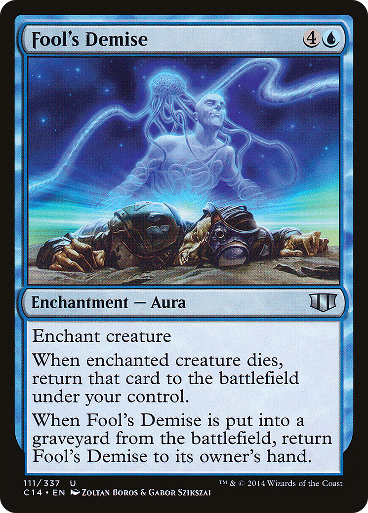 Fool's Demise (C14-111) [Commander 2014]