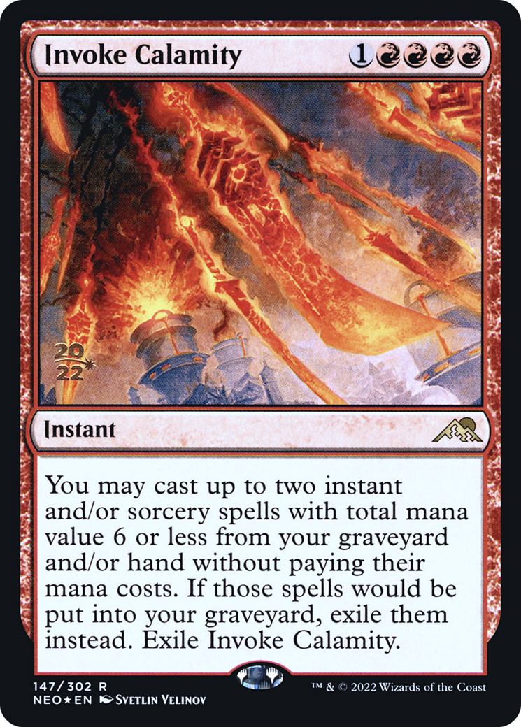 Invoke Calamity (PRE-147) [Kamigawa: Neon Dynasty Promos] Foil