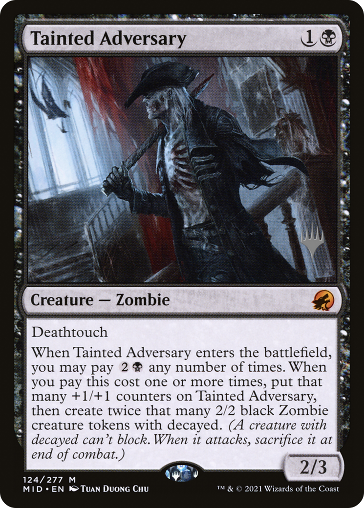 Tainted Adversary (PPMID-124P) [Promo Pack: Innistrad: Midnight Hunt Promos]