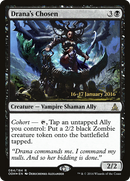 Drana's Chosen (PRE-84S) [Oath of the Gatewatch Promos] Foil