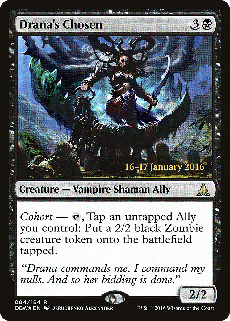 Drana's Chosen (PRE-84S) [Oath of the Gatewatch Promos] Foil
