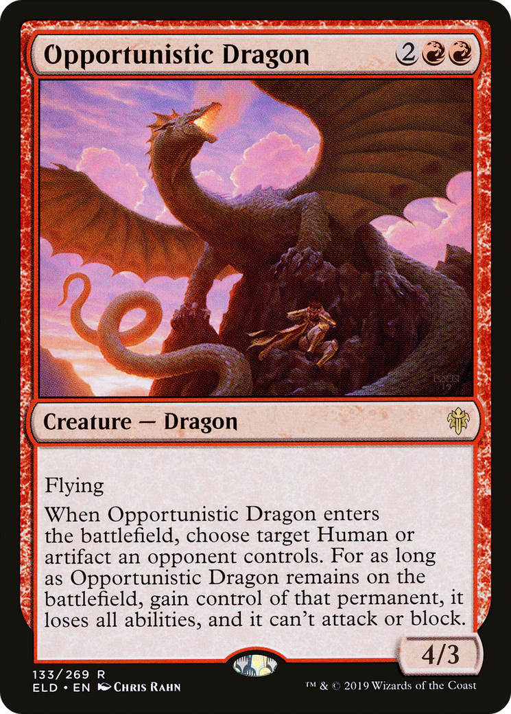 Opportunistic Dragon (ELD-133) [Throne of Eldraine]