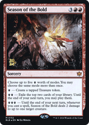 Season of the Bold (PRE-152S) [Bloomburrow Promos] Foil