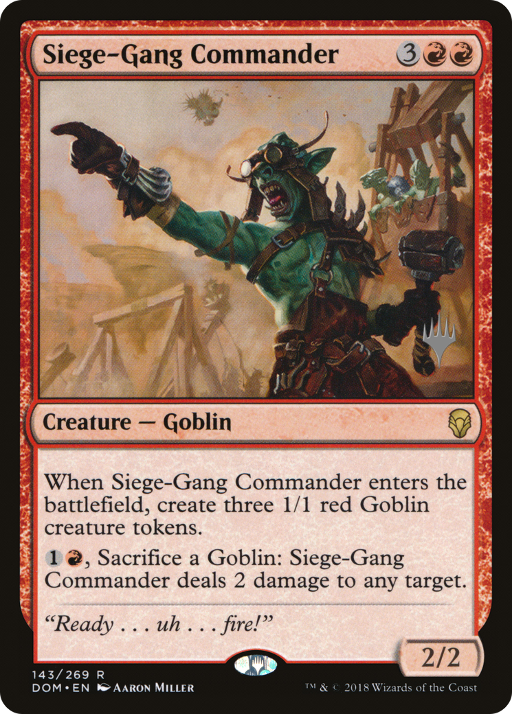 Siege-Gang Commander (PPM20-143P) [Promo Pack: Dominaria Promos]