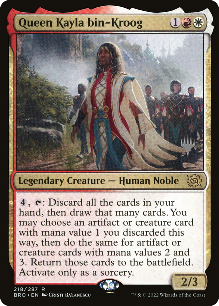 Queen Kayla bin-Kroog (PPBRO-218) [Promo Pack: The Brothers' War Promos]