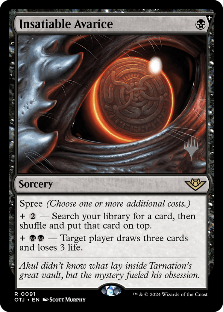 Insatiable Avarice (PPOTJ-91P) [Outlaws of Thunder Junction Promos]